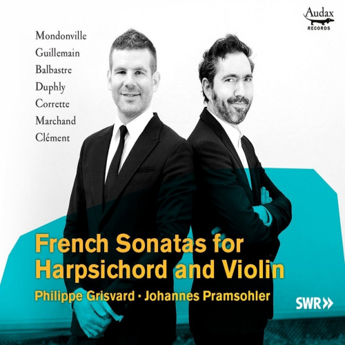 GRISVARD, PHILIPPE / JOHANNES PRAMSOHLER - FRENCH SONATAS FOR HARPSICHORD AND VIOLINGRISVARD, PHILIPPE - JOHANNES PRAMSOHLER - FRENCH SONATAS FOR HARPSICHORD AND VIOLIN.jpg